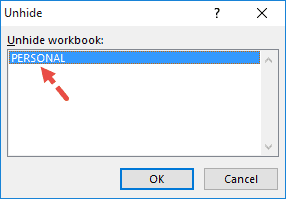 Click on the personal option in the Unhide workbook dialog box