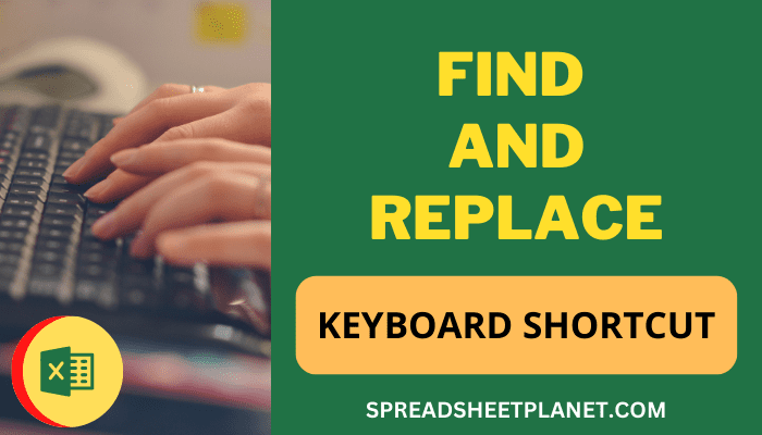 Ms Excel Find And Replace Shortcut Key