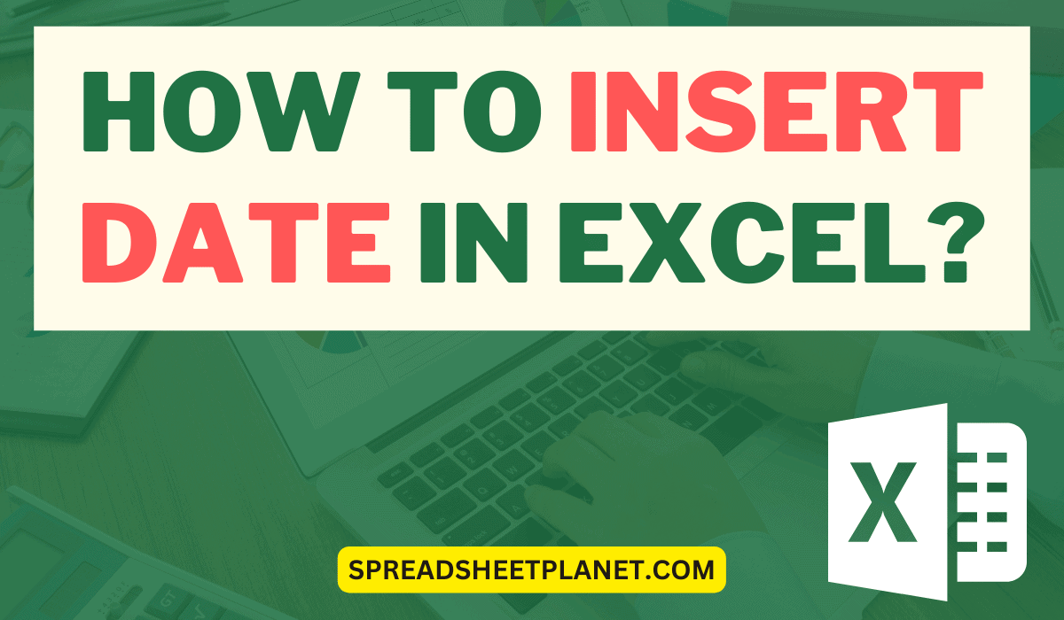 How To Insert Date In Excel Shortcut Formulas 