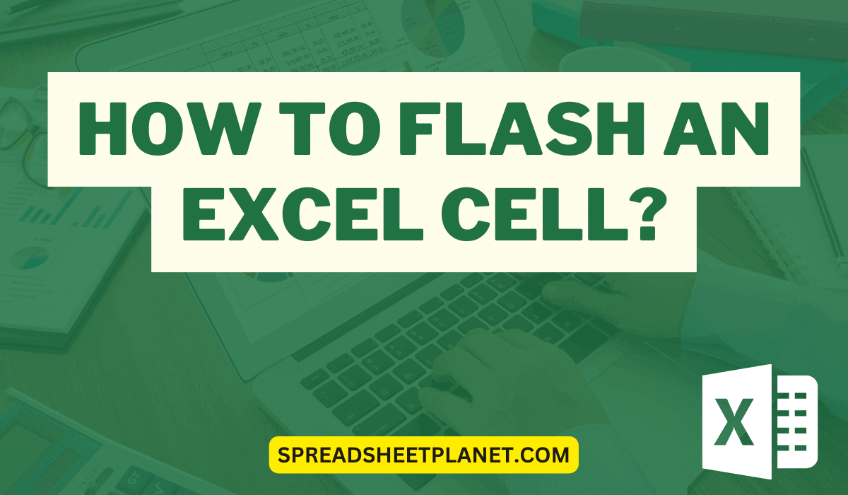 How to Flash an Excel Cell?