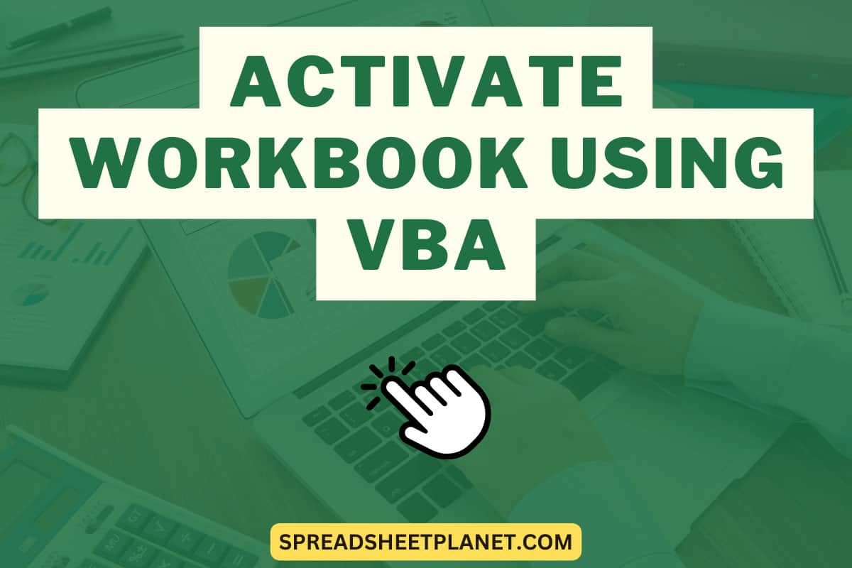 How To Activate Workbook Using VBA