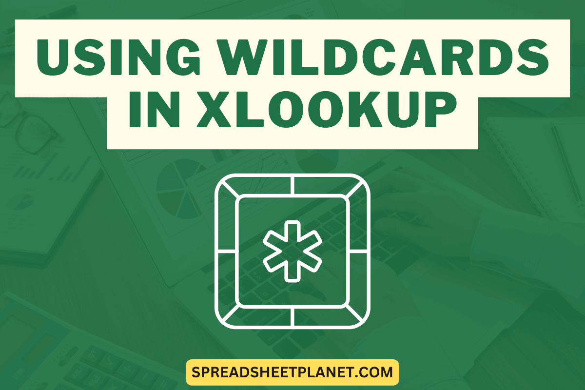 How to Use Wildcard in XLOOKUP