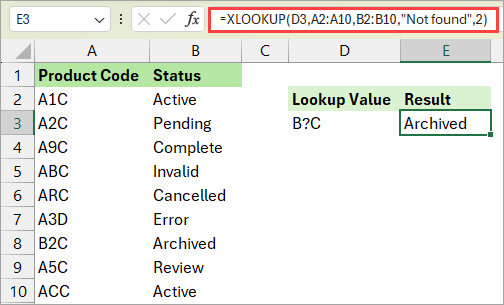 XLOOKUP formula to use wildcard character to get the status.