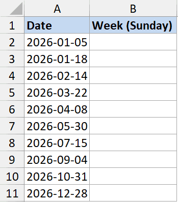 Spreadsheet with Date column containing 2026 dates and an empty Week (Sunday) column for the weeknum function
