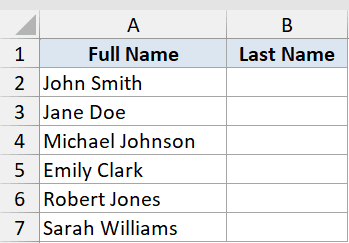 Find Function Dataset Example 4: Excel table with Full Name in column A and empty Last Name cells in column B