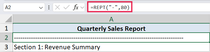 Excel formula bar showing REPT function repeating a hyphen 80 times to create a separator line in cell A2