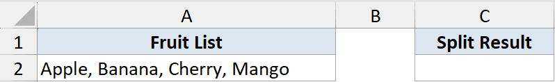 Excel spreadsheet showing Fruit List in cell A2 and empty Split Result header in cell C1 for TEXTSPLIT function example