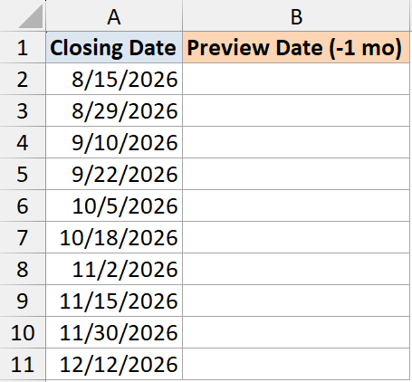 Excel table with Closing Date in column A (Aug–Dec 2026) and empty Preview Date (-1 mo) column B