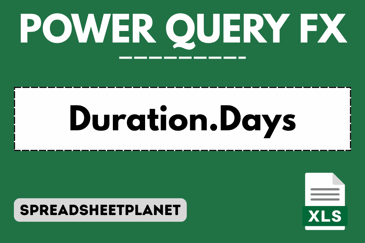 Duration.Days Function in Power Query M (4 Easy Examples)