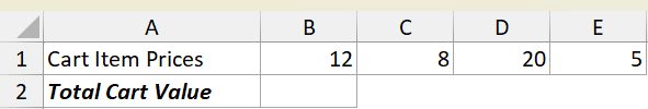 Excel dataset for LAMBDA example 6 showing Cart Item Prices 12, 8, 20, 5 in row 1 and Total Cart Value label in row 2