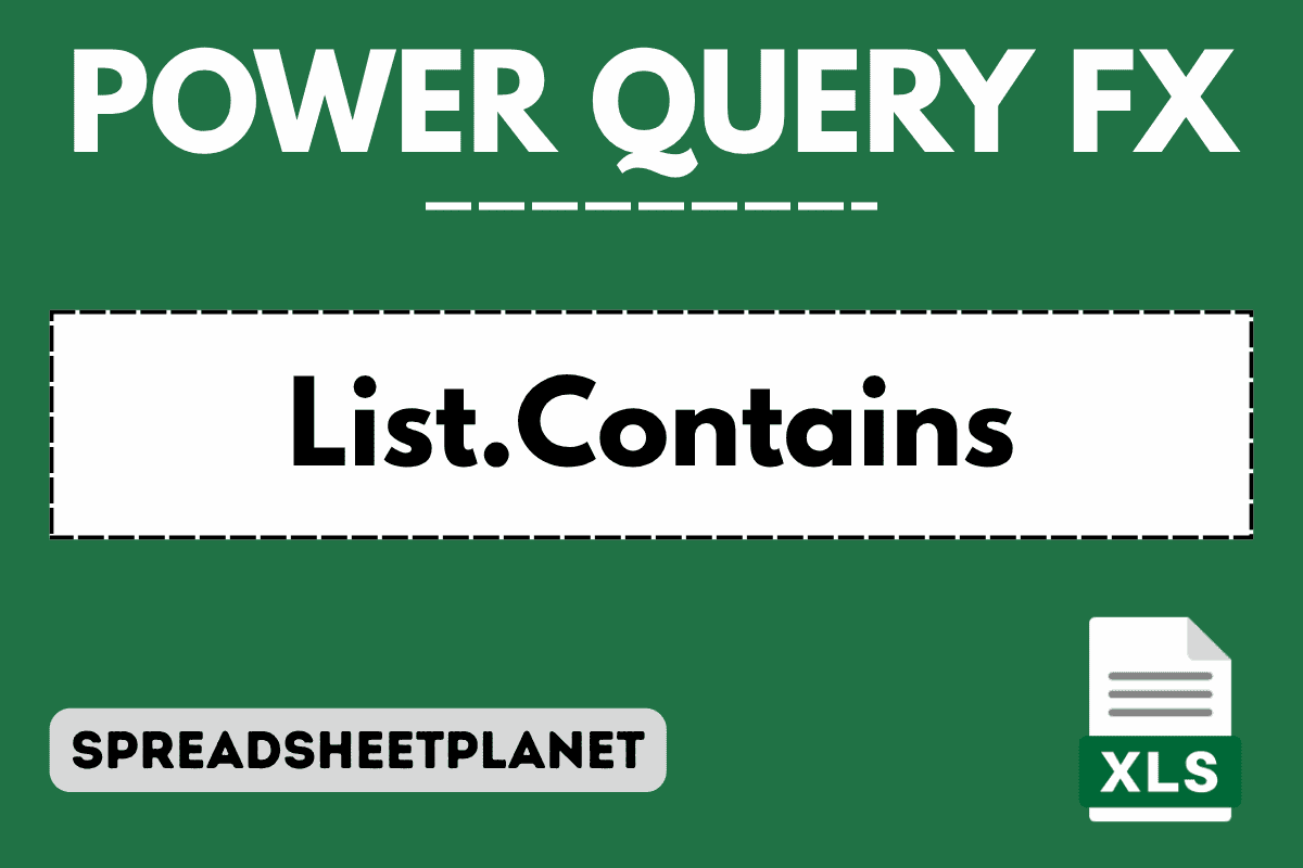 List.Contains Function in Power Query M (6 Easy Examples)