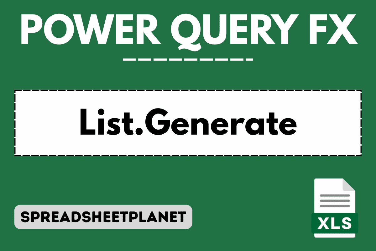 List.Generate Function in Power Query M (5 Easy Examples)