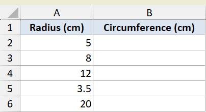 Excel dataset for PI function tutorial showing Radius in column A and empty Circumference cells in column B