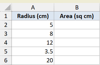 Excel pi example 2 dataset showing columns for Radius in cm and empty cells for Area in sq cm with five radius values