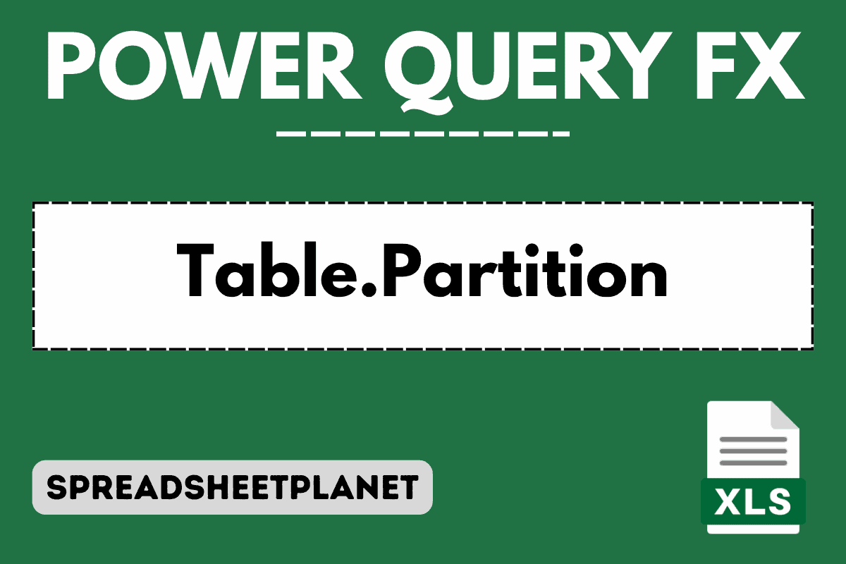 Table.Partition Function in Power Query M (6 Easy Examples)