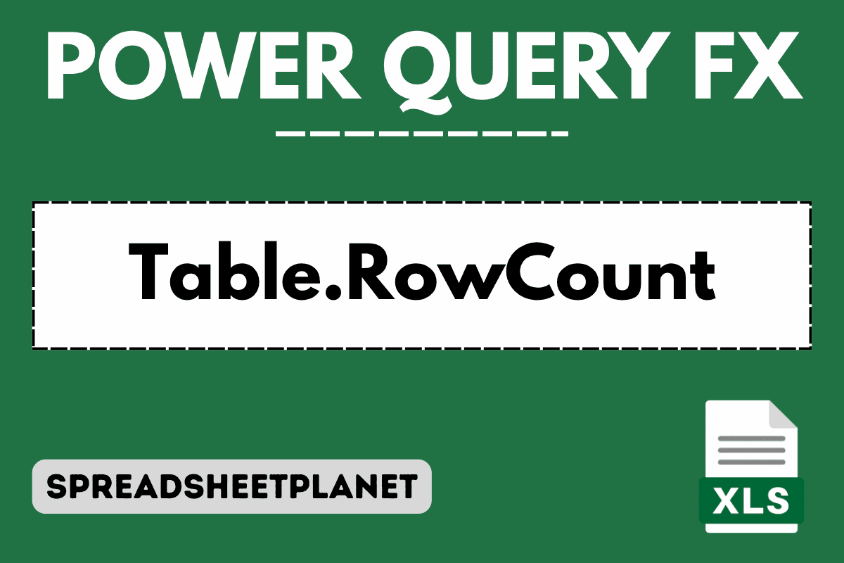 Table.RowCount Function in Power Query M (4 Easy Examples)