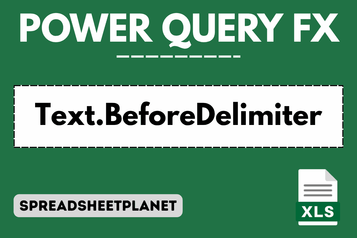 Text.BeforeDelimiter Function in Power Query M (6 Examples)