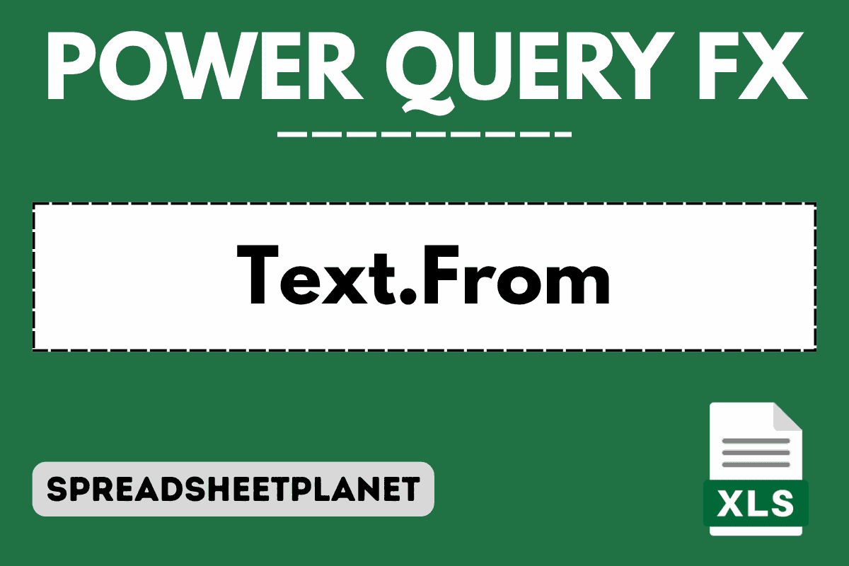 Text.From Function in Power Query M (5 Easy Examples)
