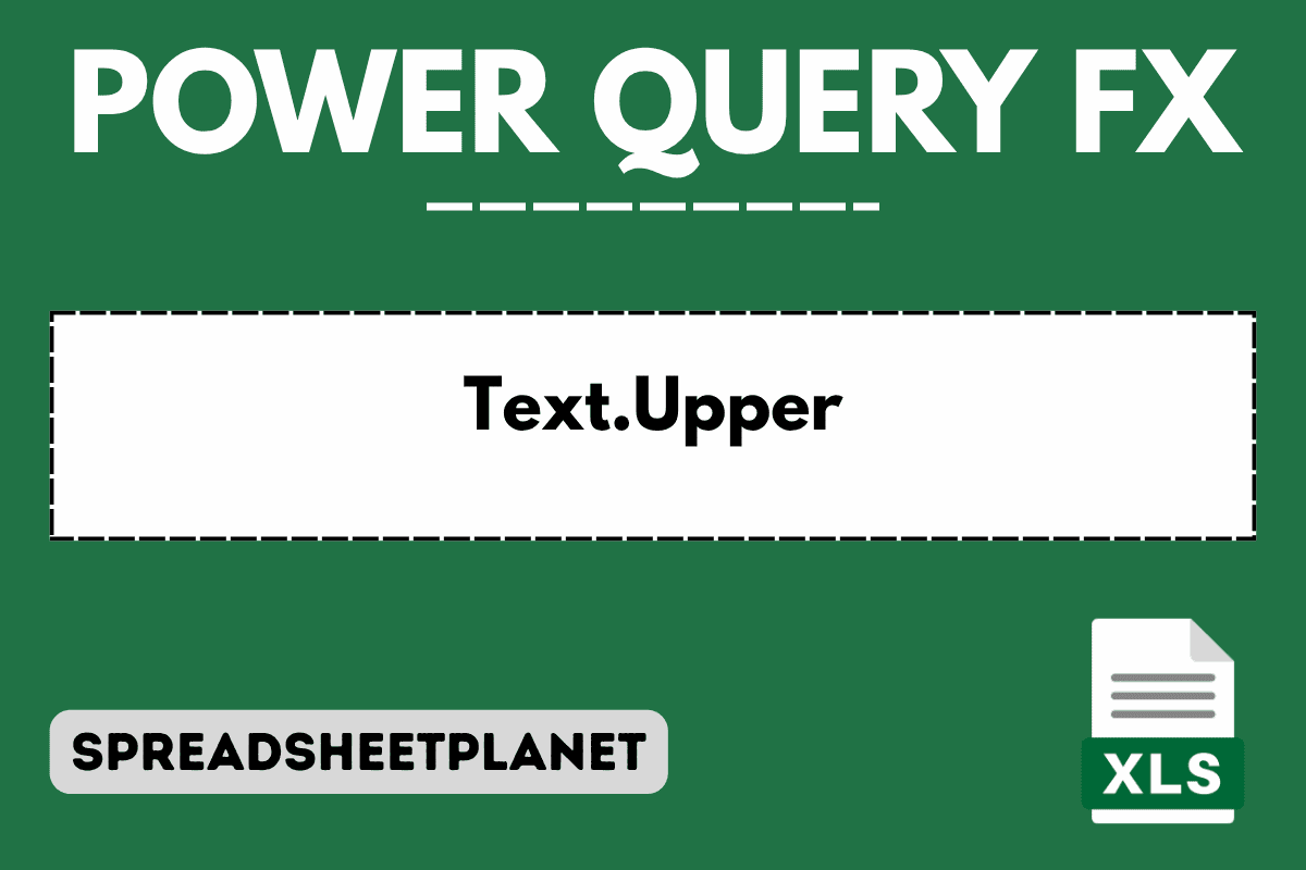 Text.Upper Function in Power Query M (4 Easy Examples)