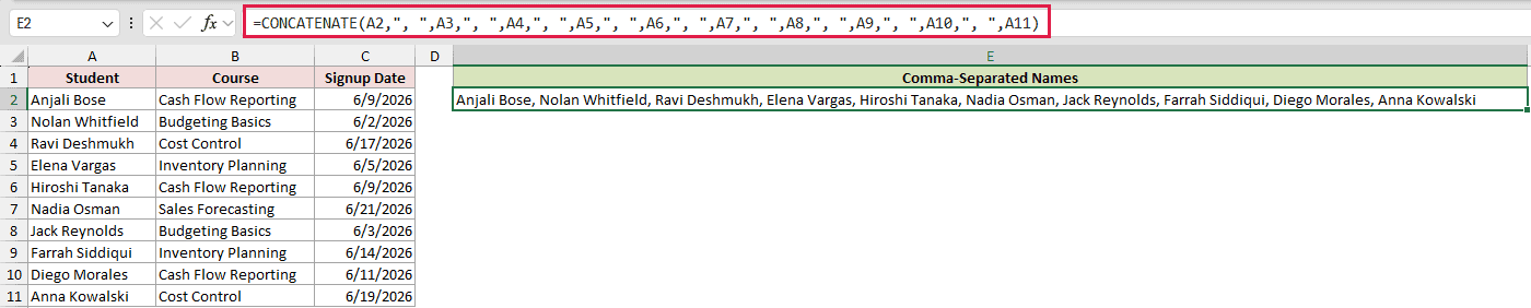 CONCATENATE in cell E2 with every cell from A2 to A11 listed one by one, separated by a literal comma and space
