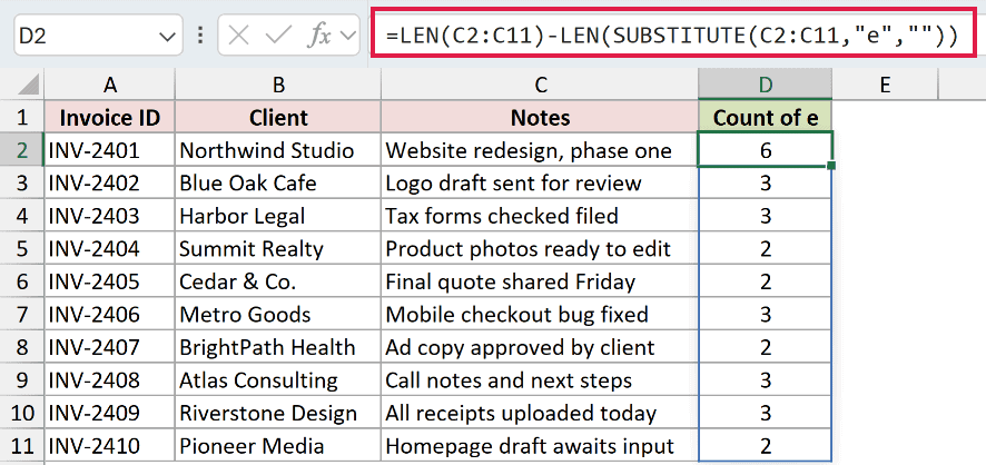 =LEN(C2:C11)-LEN(SUBSTITUTE(C2:C11,"e","")) spills the count of e down column D, returning 6 for the first note