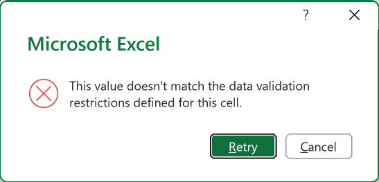 The Excel data validation alert that blocks the entry, reading 'This value doesn't match the data validation restrictions defined for this cell.'