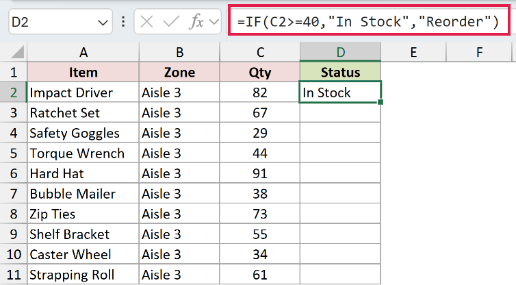 =IF(C2>=40,"In Stock","Reorder") typed into cell D2, with the rest of column D still empty