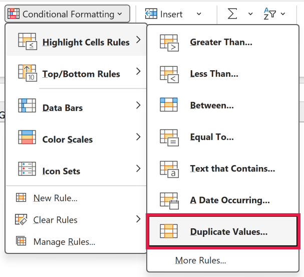 Home > Conditional Formatting > Highlight Cells Rules > Duplicate Values