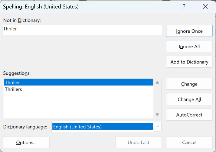 The Spelling dialog stopped on Thriler, with Thriller offered in the suggestions list.