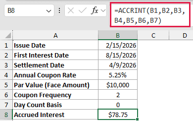 =ACCRINT(B1,B2,B3,B4,B5,B6,B7) in B8
