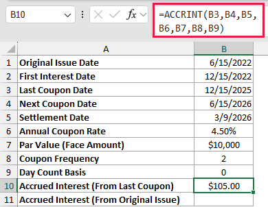 =ACCRINT(B3,B4,B5,B6,B7,B8,B9) in B10