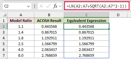 =LN(A2:A7+SQRT(A2:A7^2-1)) in C2
