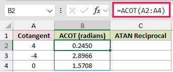 =ACOT(A2:A4) in B2