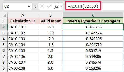 =ACOTH(B2:B9) in C2