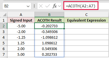 =ACOTH(A2:A7) in B2