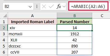 =ARABIC(A2:A6) in B2