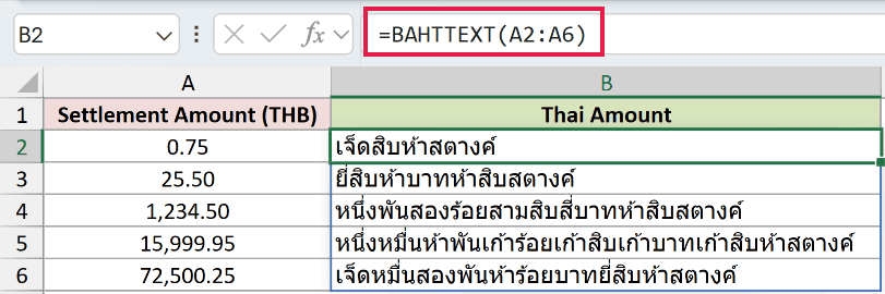 =BAHTTEXT(A2:A6) in B2