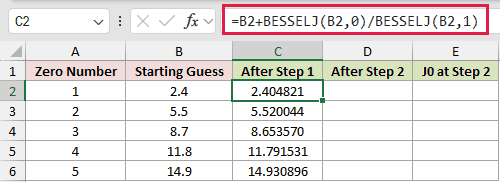 =B2+BESSELJ(B2,0)/BESSELJ(B2,1) in C2