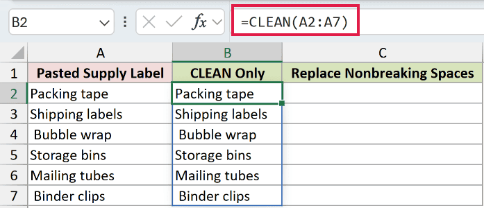 =CLEAN(A2:A7) in B2