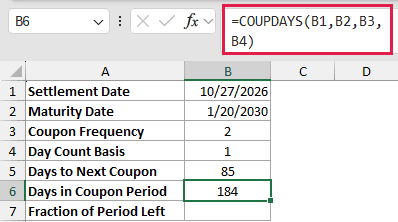 =COUPDAYS(B1,B2,B3,B4) in B6