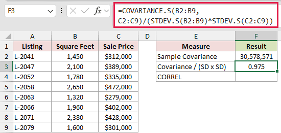 =COVARIANCE.S(B2:B9,C2:C9)/(STDEV.S(B2:B9)*STDEV.S(C2:C9)) in F3
