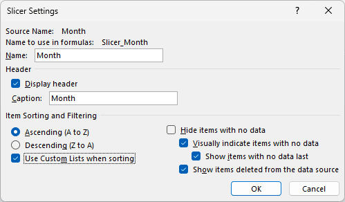Slicer Settings with Use Custom Lists when sorting checked