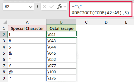 ="\"&DEC2OCT(CODE(A2:A9),3) in B2