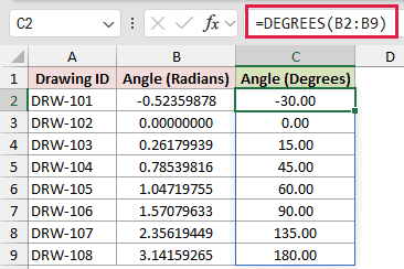 DEGREES example 1: =DEGREES(B2:B9)