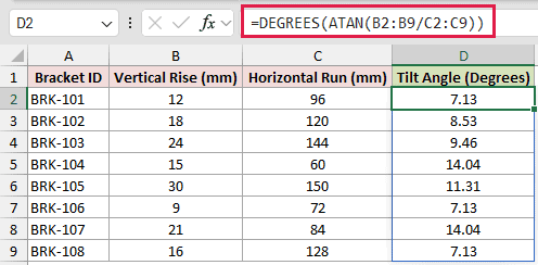 DEGREES example 2: =DEGREES(ATAN(B2:B9/C2:C9))