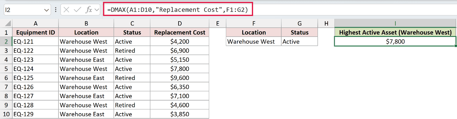=DMAX(A1:D10,"Replacement Cost",F1:G2) in I2