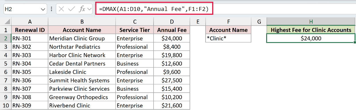 =DMAX(A1:D10,"Annual Fee",F1:F2) in H2