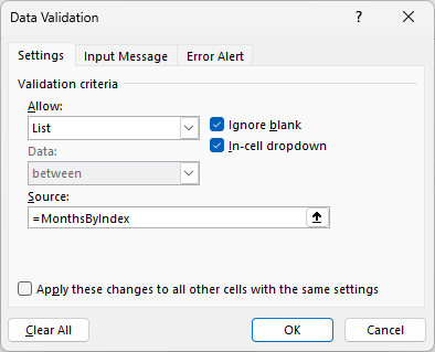Data Validation set to List with =MonthsByIndex as the source.