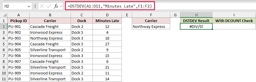 =DSTDEV(A1:D11,"Minutes Late",F1:F2) in H2