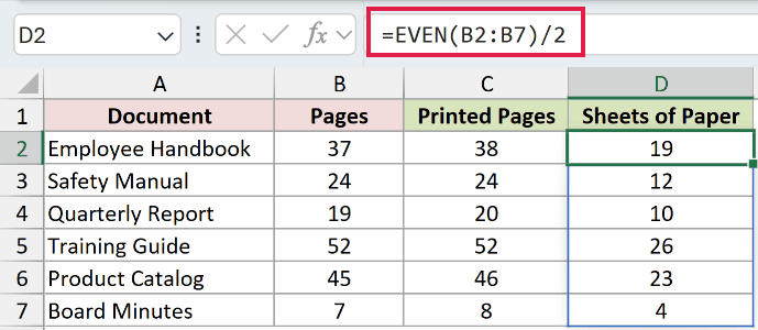 =EVEN(B2:B7)/2 in D2
